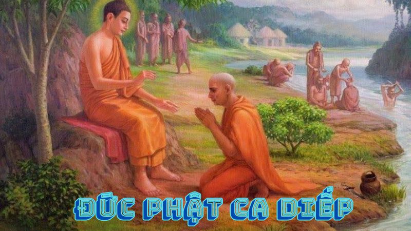 Đức Phật Ca Diếp: Vị Đệ Tử Lớn Của Đức Phật Thích Ca Mâu Ni