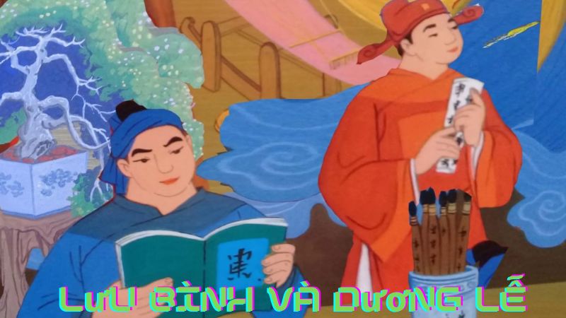 Tình Bạn Thủy Chung Lưu Bình và Dương Lễ Trong Văn Hóa Việt