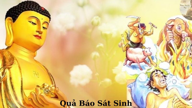 Quả Báo Sát Sinh: Hệ Lụy Hành Động Giết Hại Trong Đạo Phật